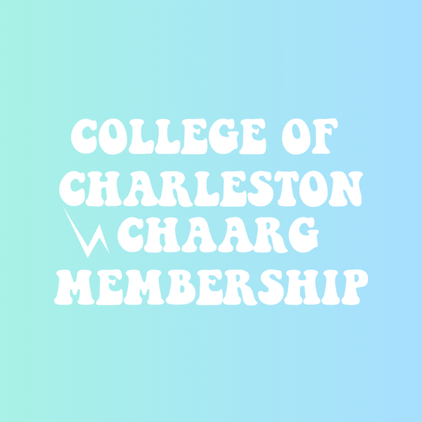 COLLEGE OF CHARLESTON CHAARG MEMBERSHIP