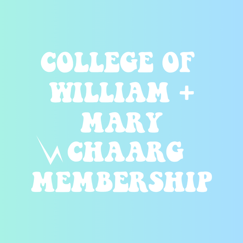 COLLEGE OF WILLIAM & MARY CHAARG MEMBERSHIP