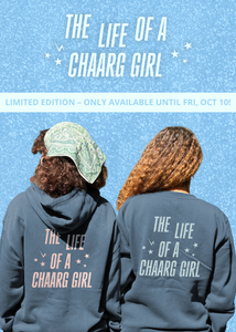 The Life of a CHAARG Girl Sweatshirt