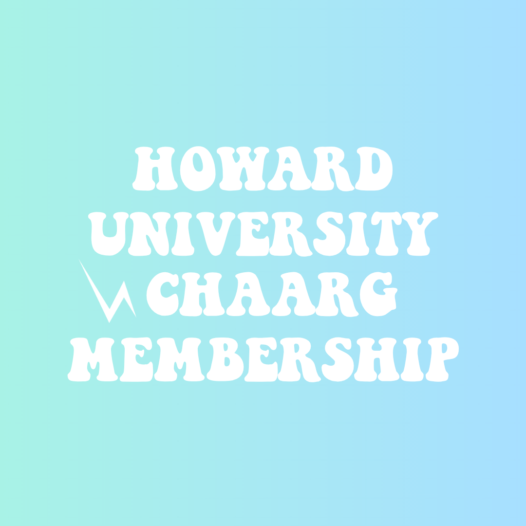HOWARD UNIVERSITY CHAARG MEMBERSHIP