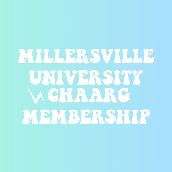 MILLERSVILLE UNIVERSITY CHAARG MEMBERSHIP