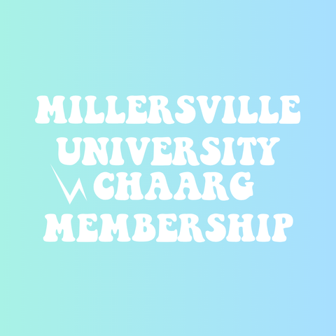 MILLERSVILLE UNIVERSITY CHAARG MEMBERSHIP