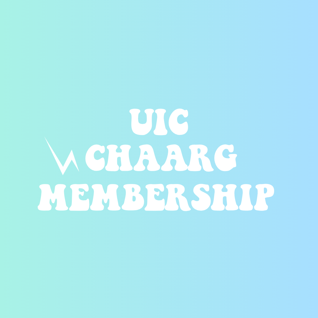 UNIVERSITY OF ILLINOIS AT CHICAGO CHAARG MEMBERSHIP