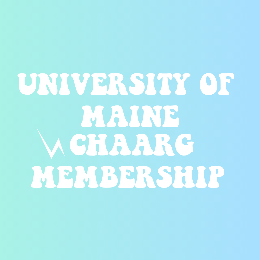 UNIVERSITY OF MAINE CHAARG MEMBERSHIP