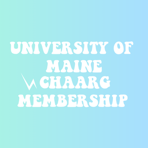 UNIVERSITY OF MAINE CHAARG MEMBERSHIP