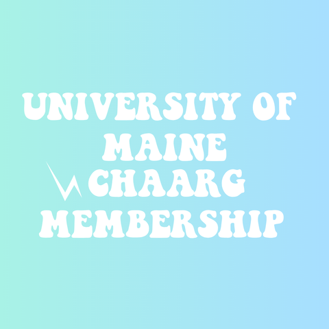 UNIVERSITY OF MAINE CHAARG MEMBERSHIP