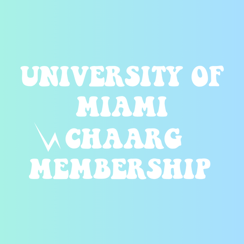 UNIVERSITY OF MIAMI CHAARG MEMBERSHIP