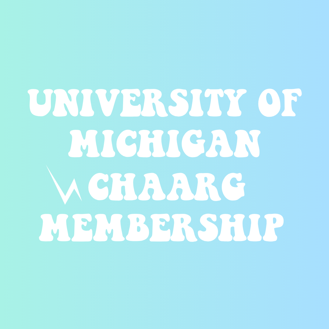 UNIVERSITY OF MICHIGAN CHAARG MEMBERSHIP