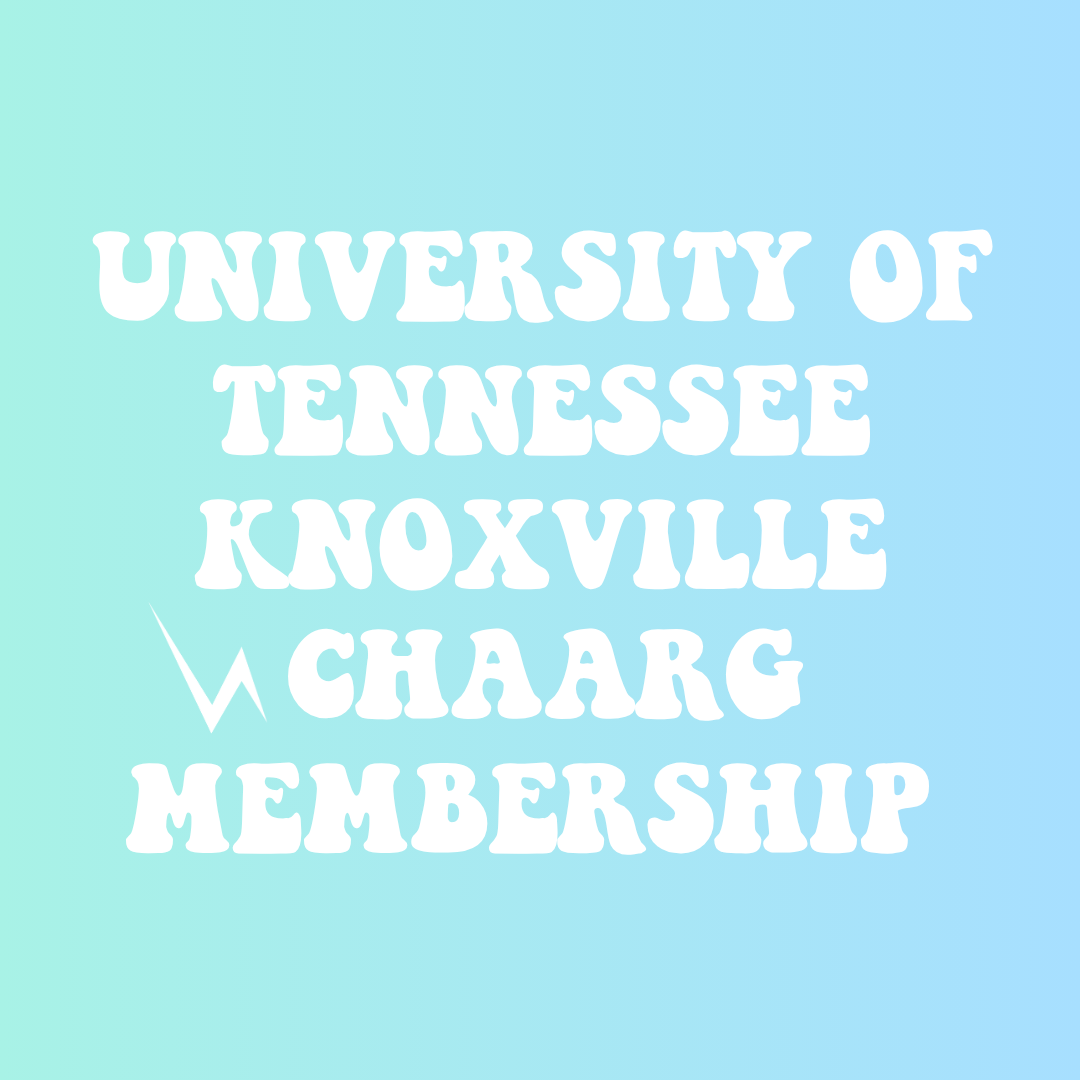 UNIVERSITY OF TENNESSEE - KNOXVILLE CHAARG MEMBERSHIP