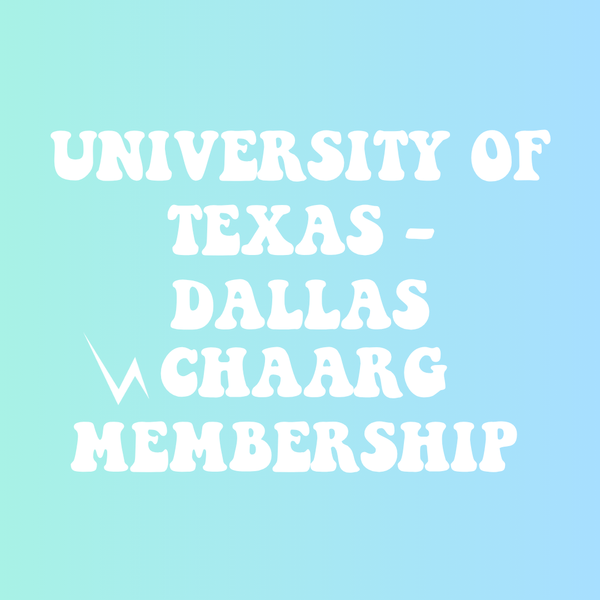 UNIVERSITY OF TEXAS - DALLAS CHAARG MEMBERSHIP