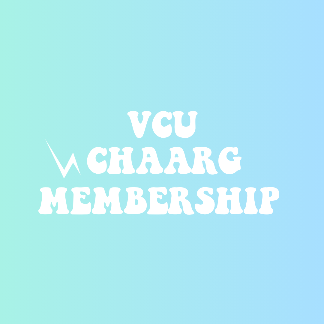VIRGINIA COMMONWEALTH UNIVERSITY CHAARG MEMBERSHIP