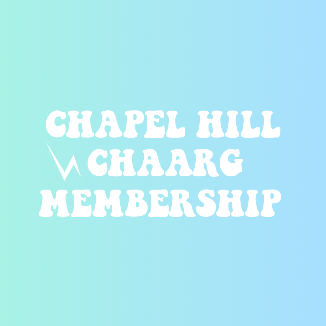 CHAPEL HILL CHAARG MEMBERSHIP