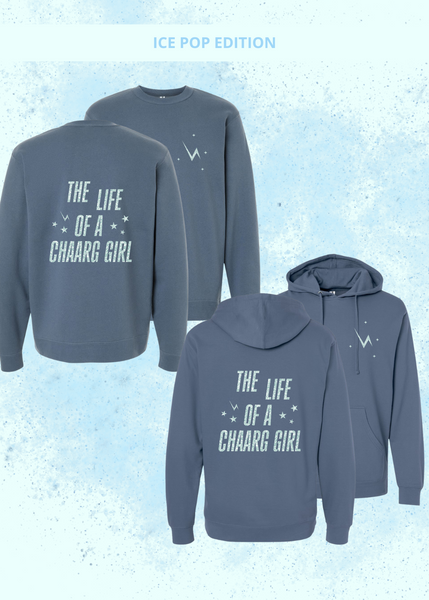The Life of a CHAARG Girl Sweatshirt
