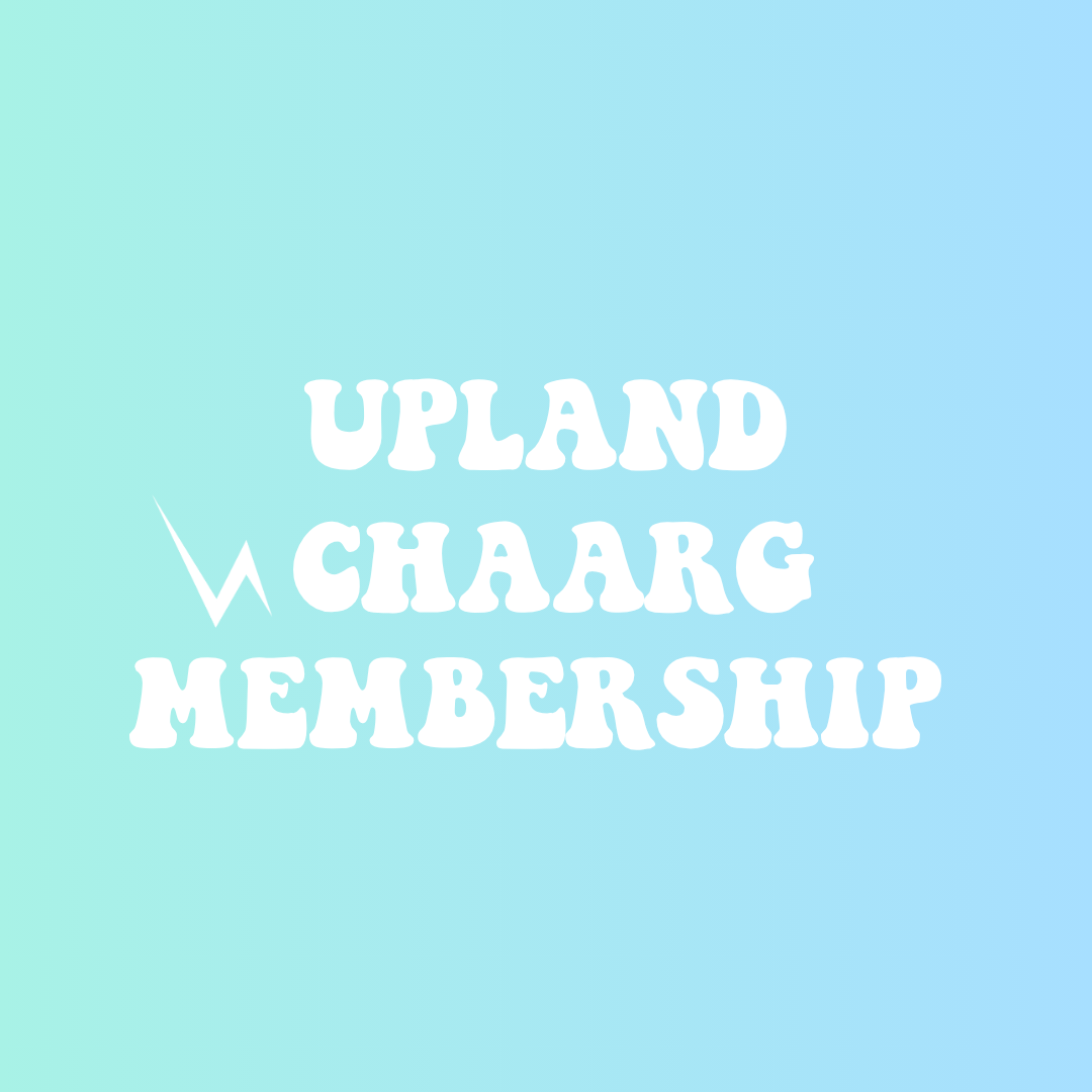 UPLAND CHAARG MEMBERSHIP