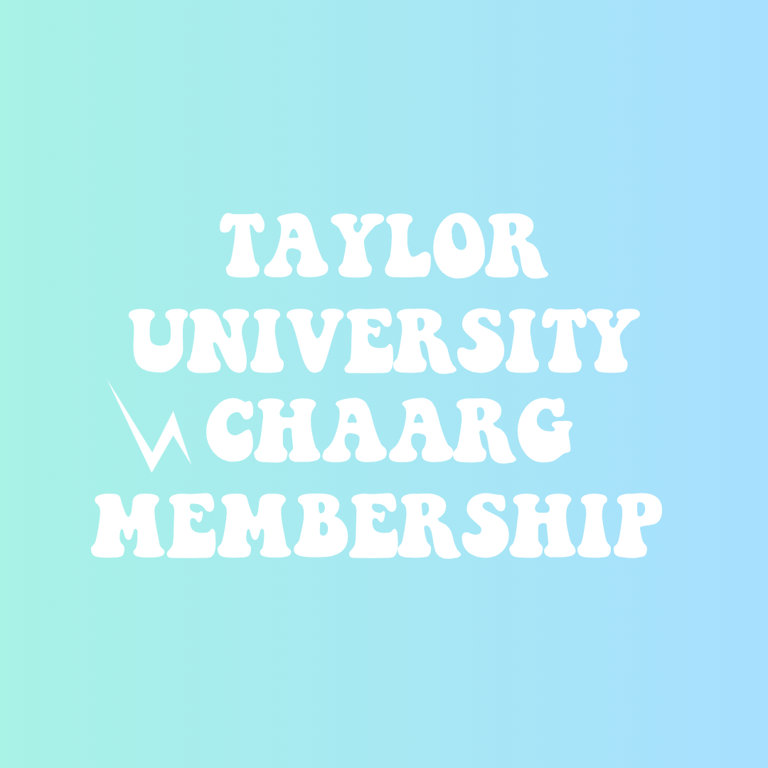 TAYLOR UNIVERSITY CHAARG MEMBERSHIP