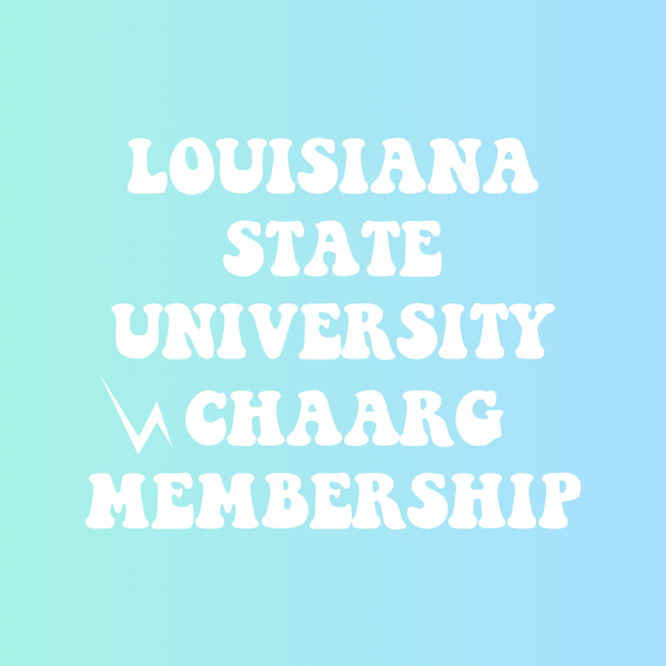 LOUISIANA STATE UNIVERSITY CHAARG MEMBERSHIP