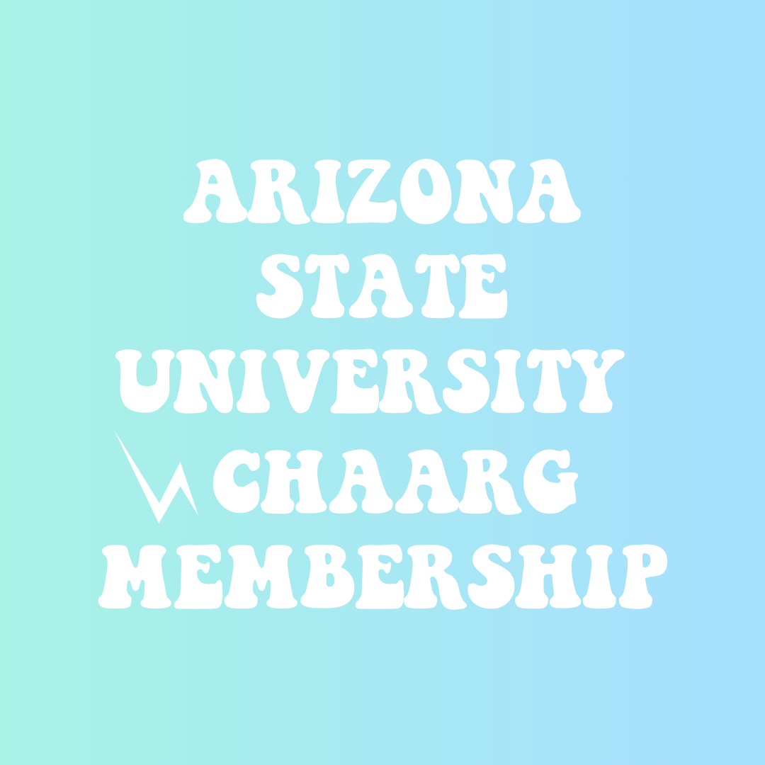 ARIZONA STATE UNIVERSITY CHAARG MEMBERSHIP